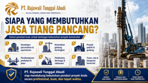 Siapa yang membutuhkan Jasa Tiang Pancang